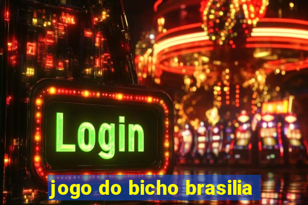 jogo do bicho brasilia